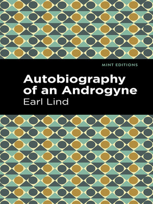 Autobiography of an Androgyne - ebook